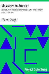 Messages to America by Effendi Shoghi