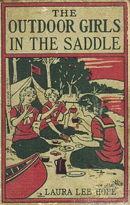 The Outdoor Girls in the Saddle; Or, The Girl Miner of Gold Run by Laura Lee Hope