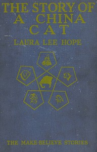 The Story of a China Cat by Laura Lee Hope