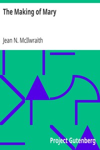 The Making of Mary by Jean N. McIlwraith