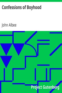 Confessions of Boyhood by John Albee