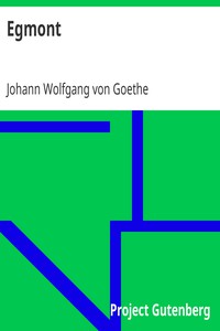 Egmont by Johann Wolfgang von Goethe