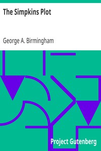 The Simpkins Plot by George A. Birmingham