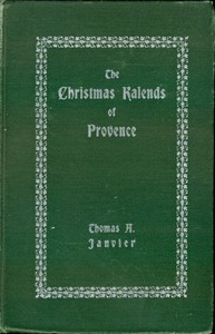 The Christmas Kalends of Provence by Thomas A. Janvier