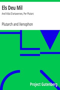 Els Deu Mil by Plutarch and Xenophon