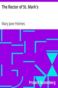 The Rector of St. Mark's by Mary Jane Holmes