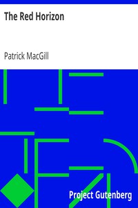 The Red Horizon by Patrick MacGill