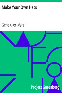 Make Your Own Hats by Gene Allen Martin