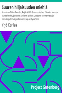 Suuren hiljaisuuden miehiä by Yrjö Karilas