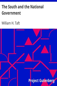 The South and the National Government by William H. Taft