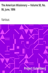 The American Missionary — Volume 50, No. 06, June, 1896 by Various