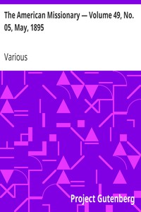 The American Missionary — Volume 49, No. 05, May, 1895 by Various