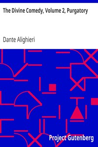 The Divine Comedy, Volume 2, Purgatory by Dante Alighieri