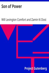 Son of Power by Will Levington Comfort and Zamin Ki Dost