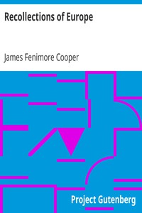 Recollections of Europe by James Fenimore Cooper