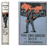 The Drummer Boy by J. T. Trowbridge