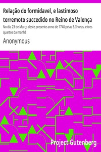Relação do formidavel, e lastimoso terremoto succedido no Reino de Valença