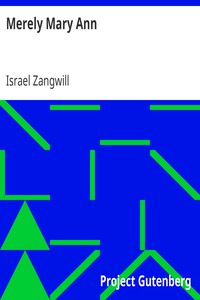 Merely Mary Ann by Israel Zangwill