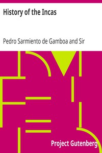 History of the Incas by Pedro Sarmiento de Gamboa