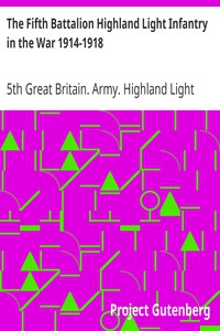 The Fifth Battalion Highland Light Infantry in the War 1914-1918