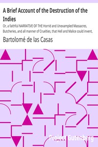 A Brief Account of the Destruction of the Indies by Bartolomé de las Casas