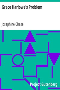 Grace Harlowe's Problem by Josephine Chase