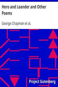 Hero and Leander and Other Poems by George Chapman and Christopher Marlowe