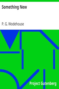 Something New by P. G. Wodehouse