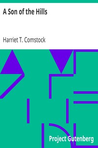 A Son of the Hills by Harriet T. Comstock