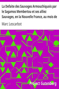 La Defaite des Sauvages Armouchiquois par le Sagamos Membertou et ses alliez