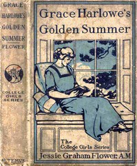 Grace Harlowe's Golden Summer by Josephine Chase