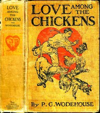 Love Among the Chickens by P. G. Wodehouse