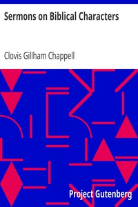 Sermons on Biblical Characters by Clovis Gillham Chappell