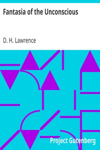 Fantasia of the Unconscious by D. H. Lawrence