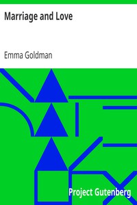 Marriage and Love by Emma Goldman