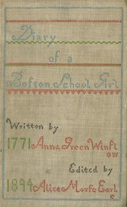 Diary of Anna Green Winslow, a Boston School Girl of 1771 by Anna Green Winslow