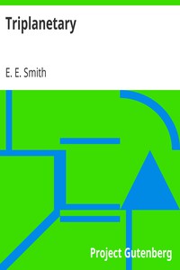 Triplanetary by E. E. Smith