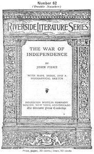 The War of Independence by John Fiske