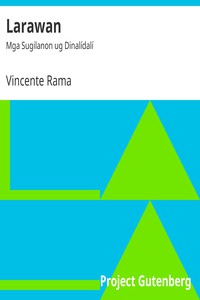 Larawan: Mga Sugilanon ug Dinalídalí by Vincente Rama