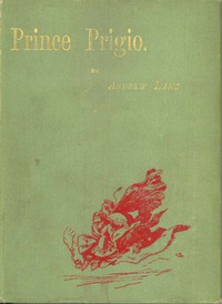 Prince Prigio by Andrew Lang