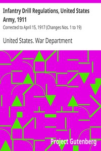 Infantry Drill Regulations, United States Army, 1911