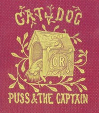 Cat and Dog; Or, Memoirs of Puss and the Captain by Julia Charlotte Maitland