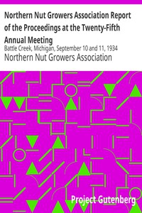 Northern Nut Growers Association Report of the Proceedings at the Twenty-Fifth