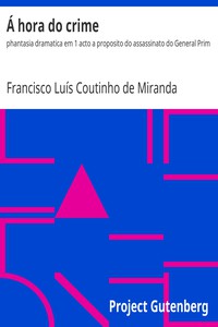 Á hora do crime by Francisco Luís Coutinho de Miranda