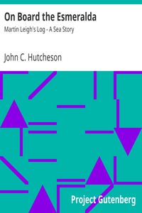 On Board the Esmeralda by John C. Hutcheson