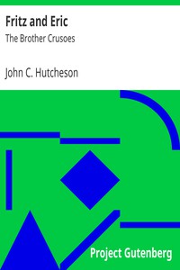 Fritz and Eric by John C. Hutcheson