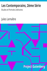 Les Contemporains, 2ème Série by Jules Lemaître