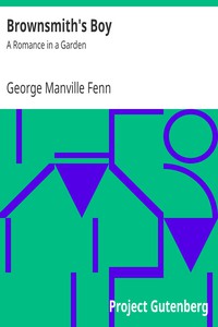 Brownsmith's Boy: A Romance in a Garden by George Manville Fenn