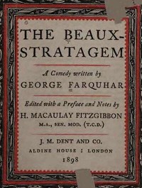 The Beaux-Stratagem by George Farquhar