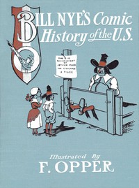 Comic History of the United States by Bill Nye